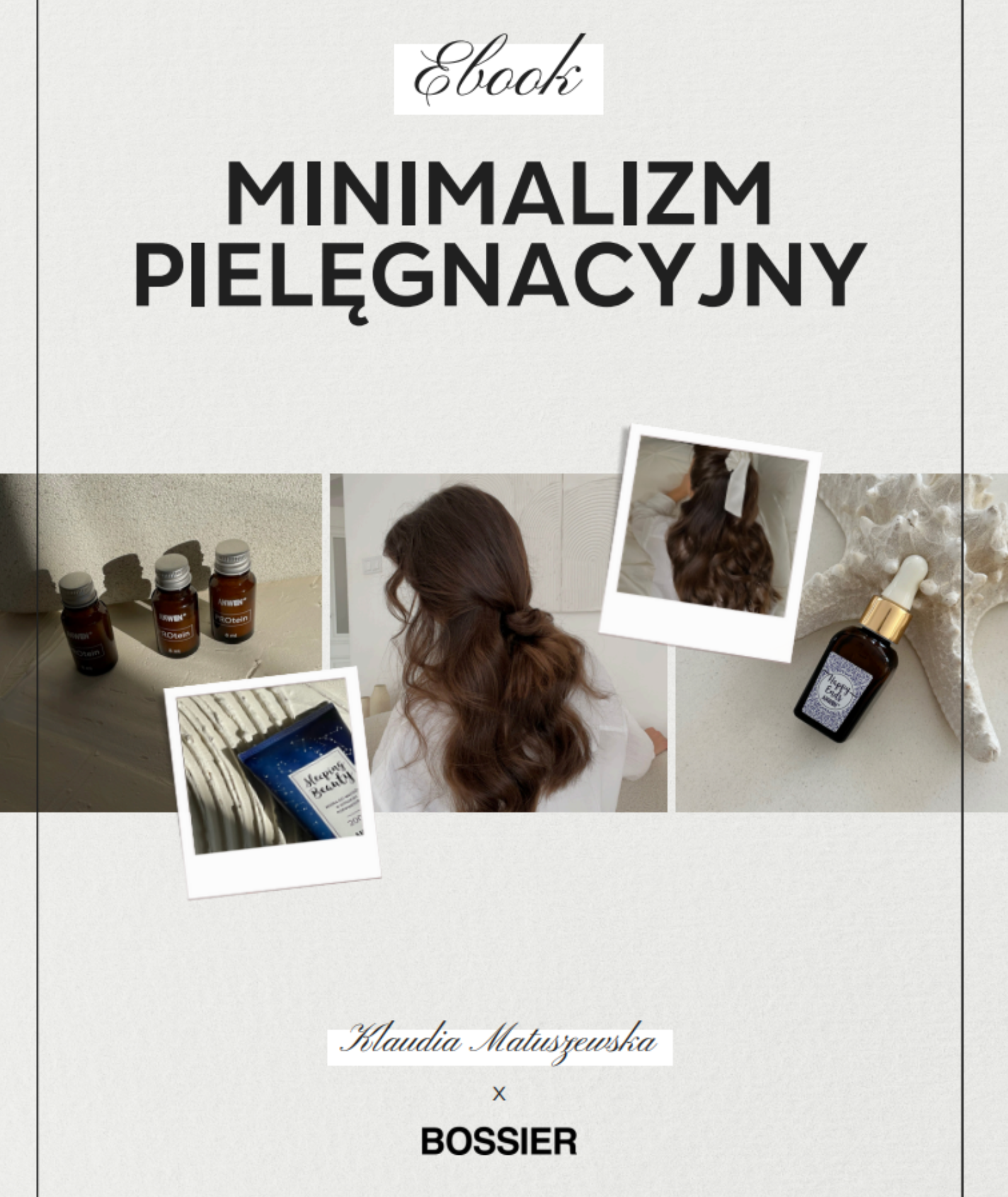 Minimalizm pielęgnacyjny by Klaudia Matuszewska - ebook do pobrania