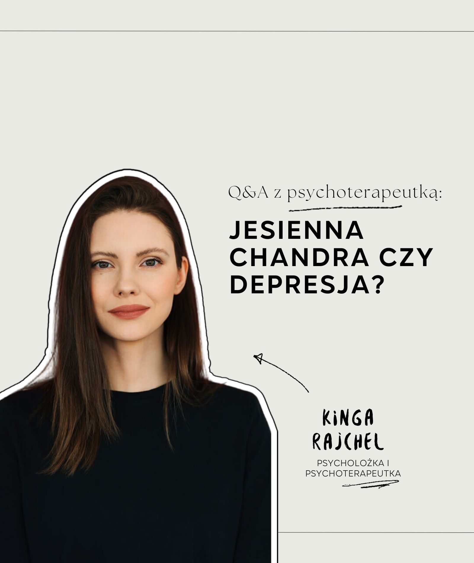 Jesienna chandra czy depresja? – Q&A z Kingą Rajchel
